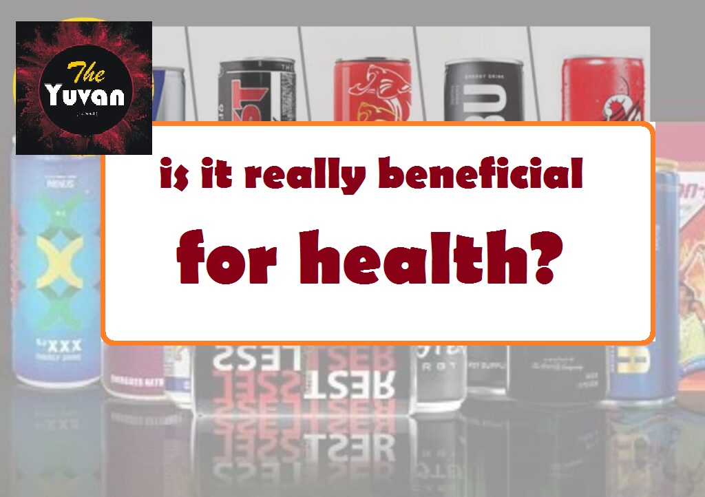 Summer is here.. young people choice towards energy drinks nowadays.. but is it really beneficial for health?
